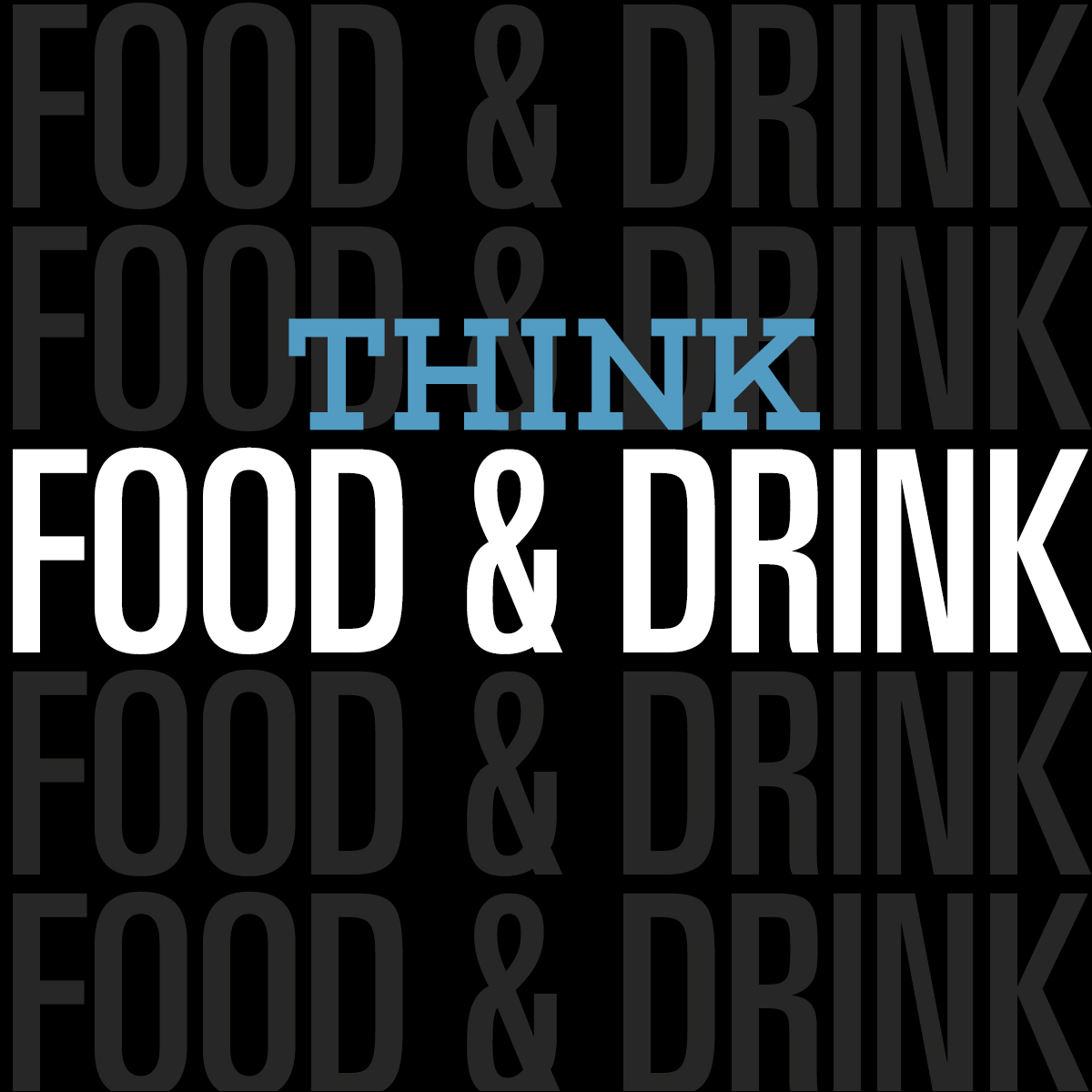 Think food & drink